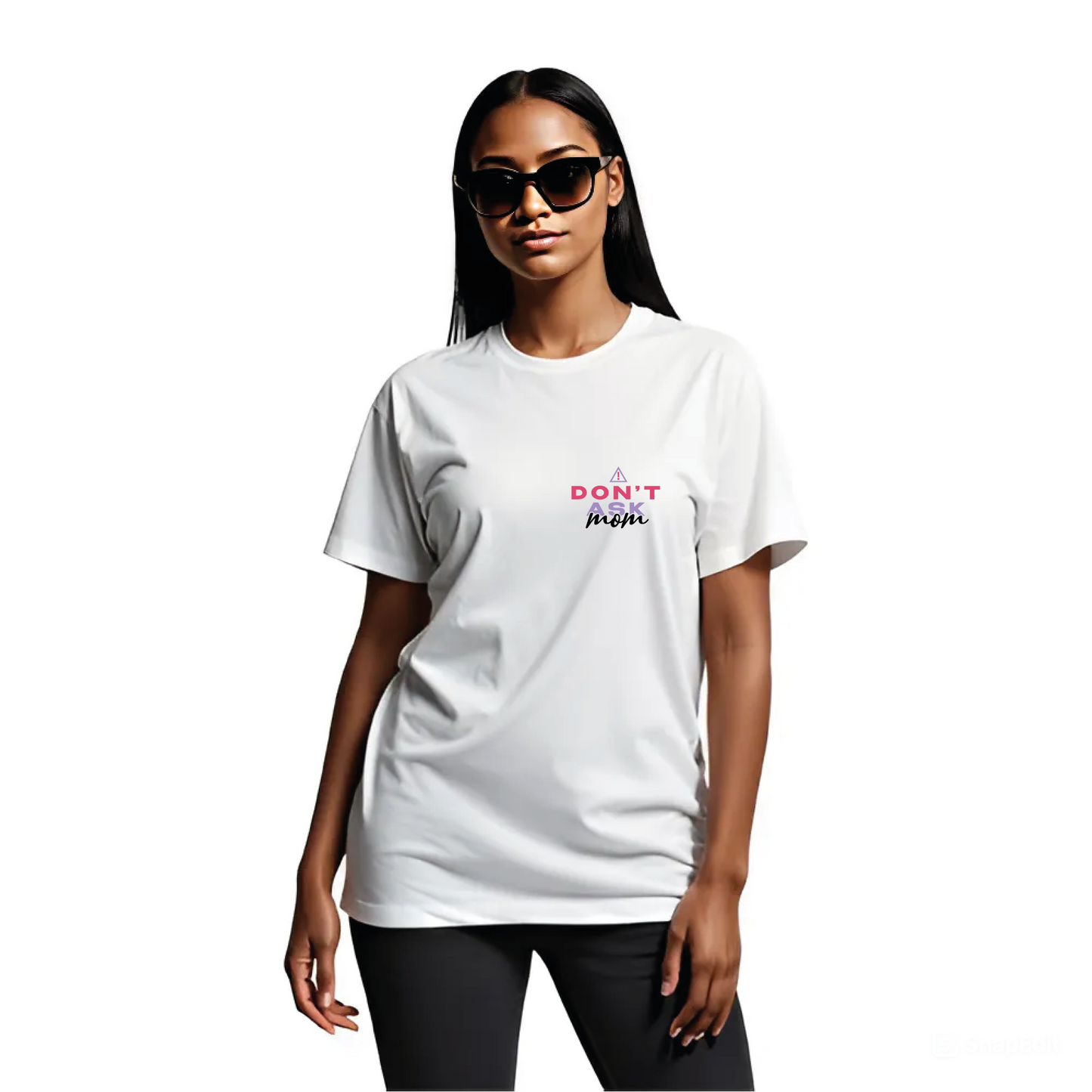 T-Shirt Don’t Ask Mom